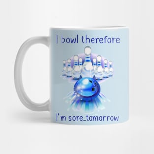 Fun Bowling Quote Mug